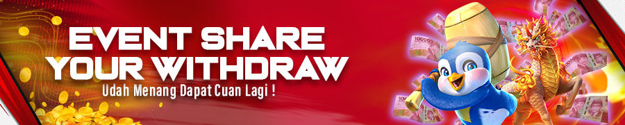 SPECIAL EVENT SHARE YOUR WITHDRAW SUDAH MENANG LANGSUNG DAPAT CUAN LAGI